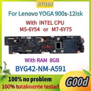 Материнская плата NM-A591.Для lenovo Ideapad Yoga 900s-12isk высококачественная материнская плата для ноутбука.С процессором M5-6Y54, M7-6Y75 и 8 ГБ оперативной памяти.