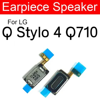 Встроенный наушник, динамик в верхнем ухе для LG Q Stylo 4 Q710, запасные части для звукового приемника для наушников