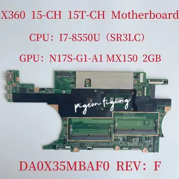 Для HP Spectre X360 15-Ch 15T-Ch Материнская плата ноутбука Процессор: I7-8550U SR3LC Графический процессор: MX150 2 ГБ DDR4 DA0X35MBAF0 Материнская плата 100% Тест В порядке