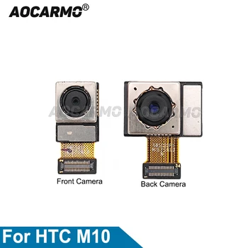 Полный комплект камер Aocarmo для HTC M10, обращенный к передней задней камере, Гибкий кабель для замены