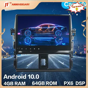 Для Toyota YARIS 2013-2015 PX6 Android 10 4G + 64 ГБ Автомобильный Стерео радиоплеер GPS Навигация HD Мультимедиа без DVD-плеера DSP Carplay
